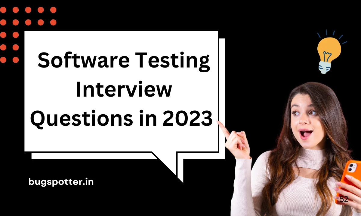 Software Testing Interview Questions in 2023