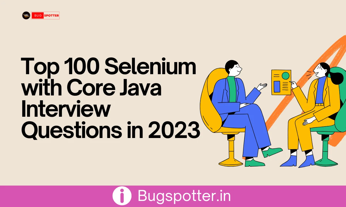 Commonly asked core Java questions for Automation testing