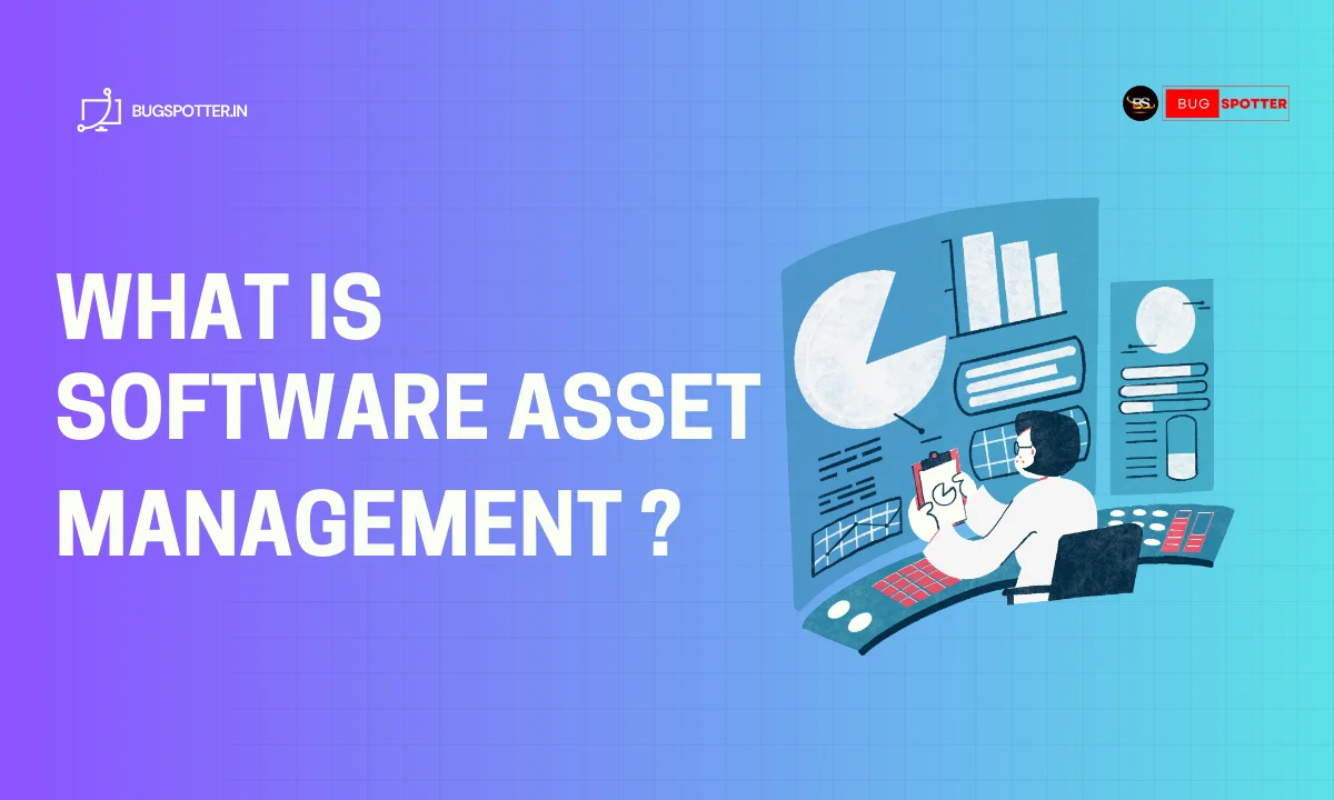 What Is Software Asset Management