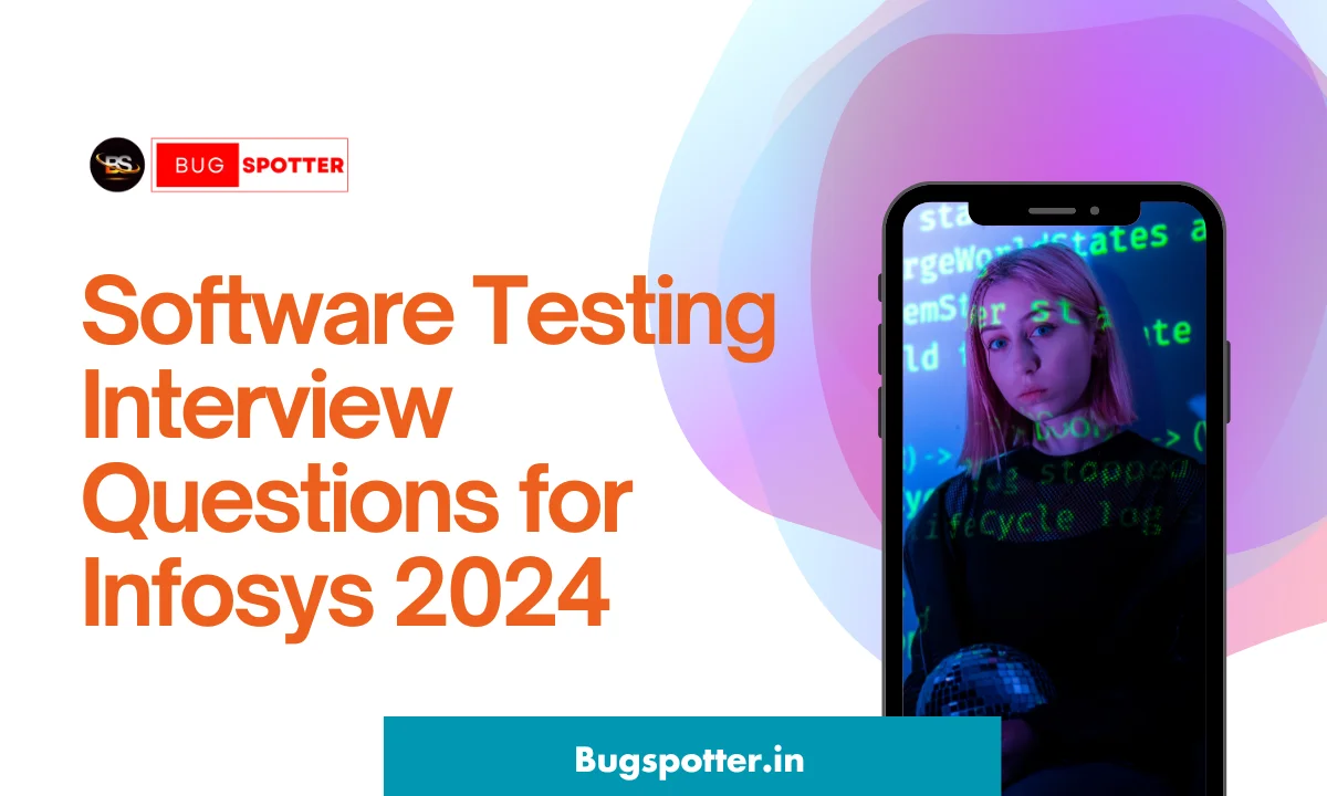 Software testing interview questions for Infosys 2024