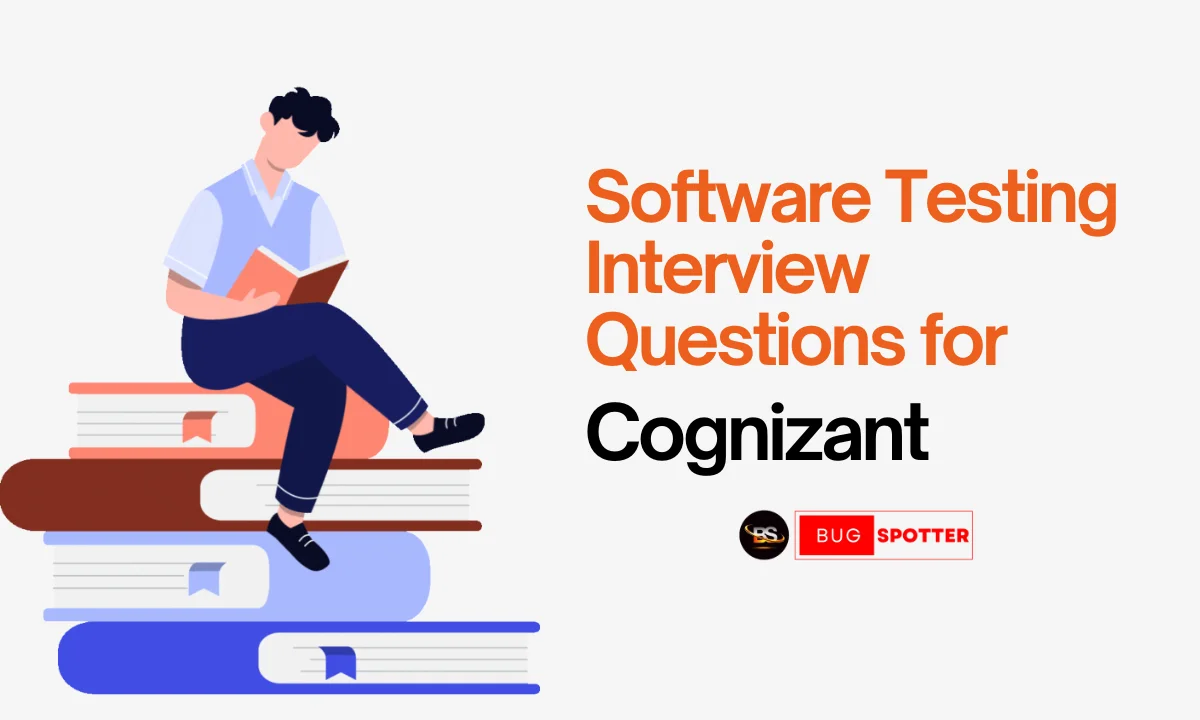 Software Testing Interview Questions for Cognizant