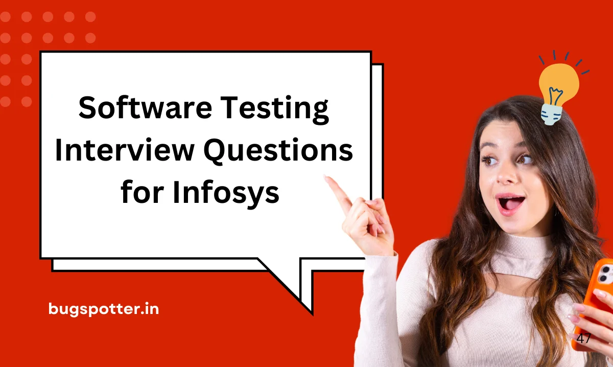 Software Testing Interview Questions for Infosys