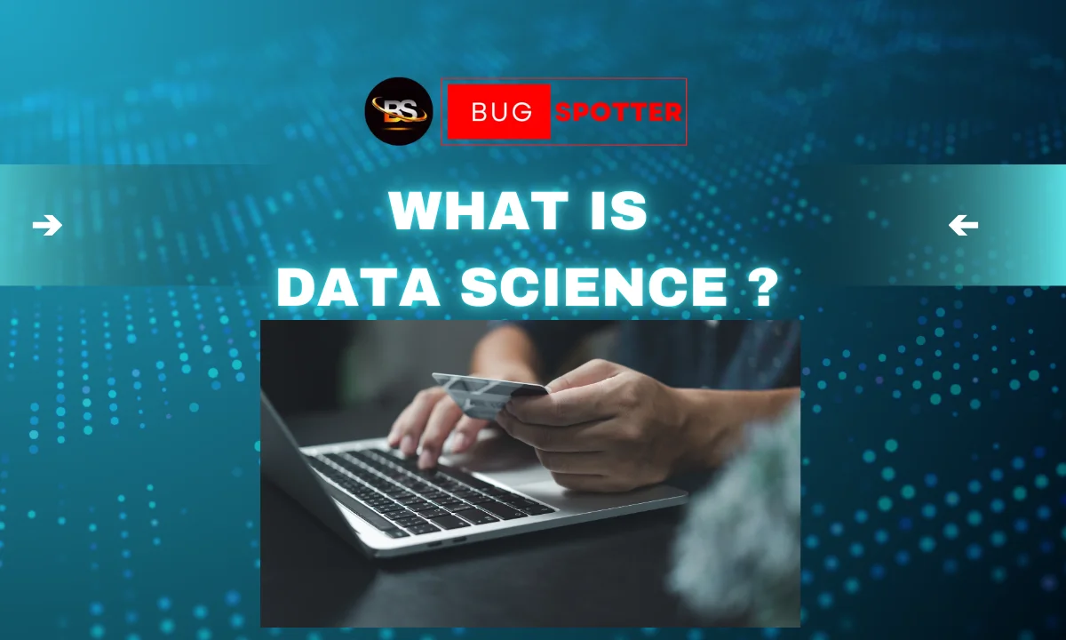 What is Data Science?