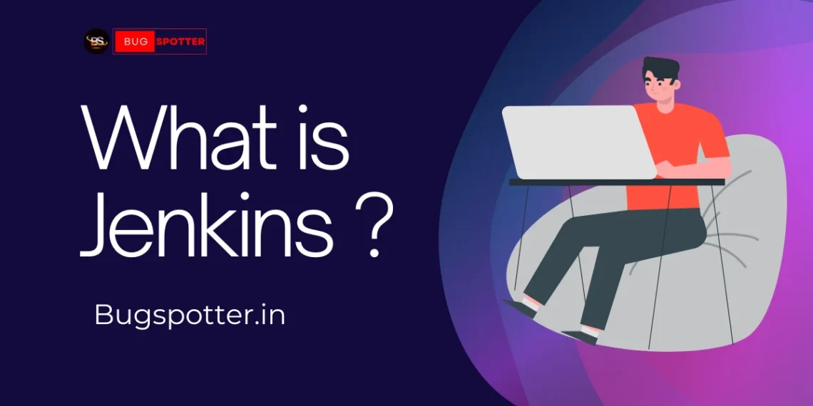 What is Jenkins ?