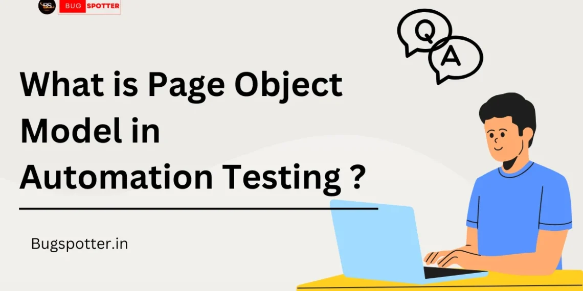 what is page object model in automation testing ?