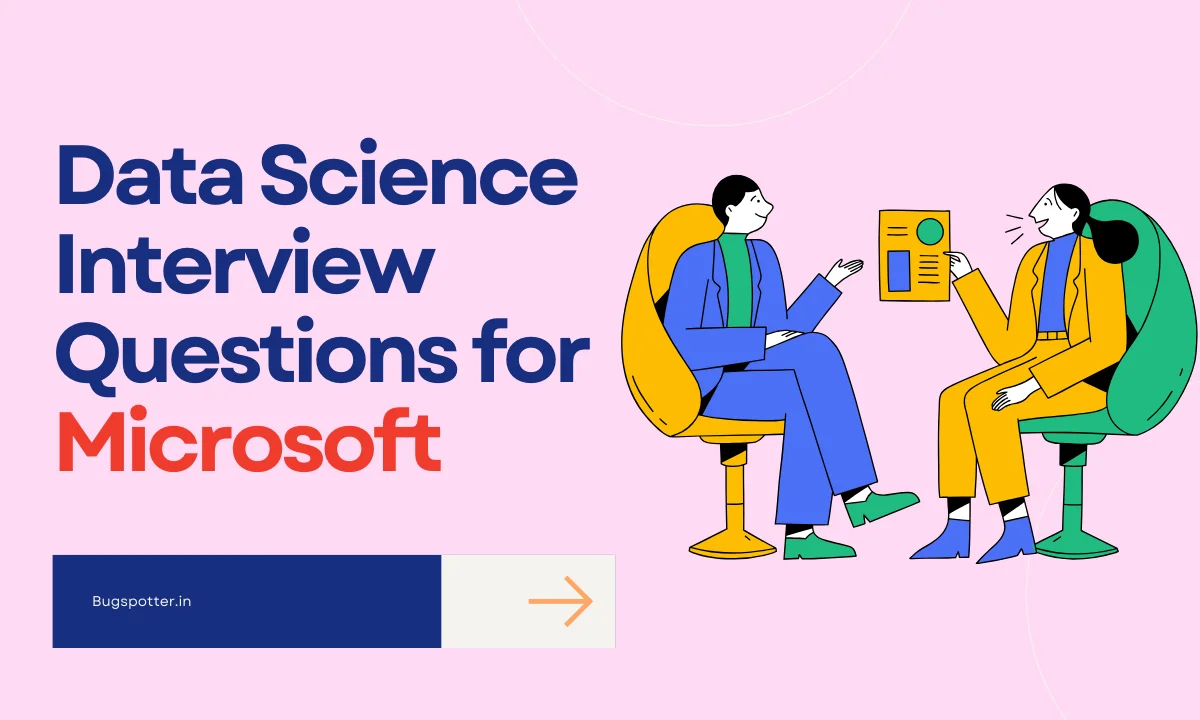 Data Science Interview Questions for Microsoft