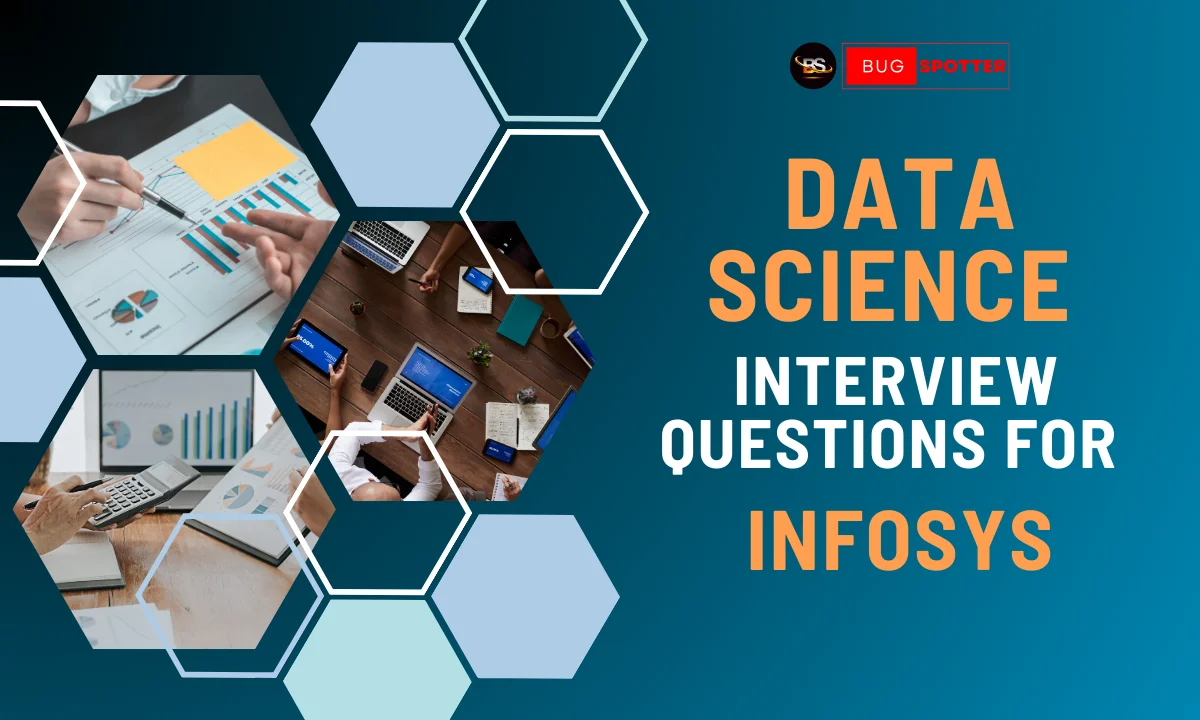 Data Science Interview Questions for Infosys