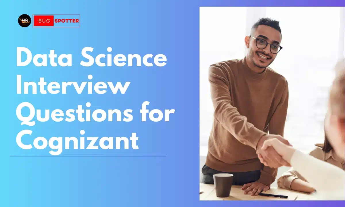 Data Science Interview Questions for Cognizant