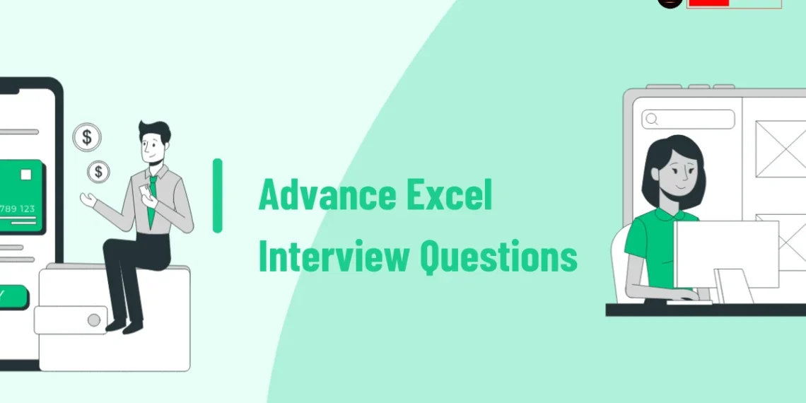 Advance Excel Interview Questions