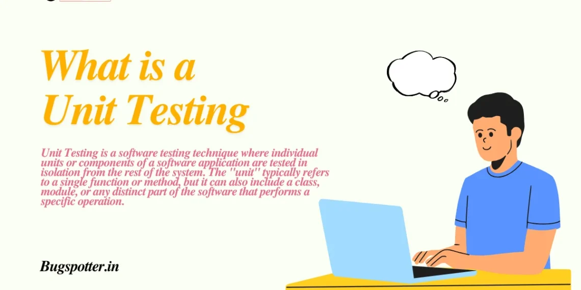 what is unit testing ?