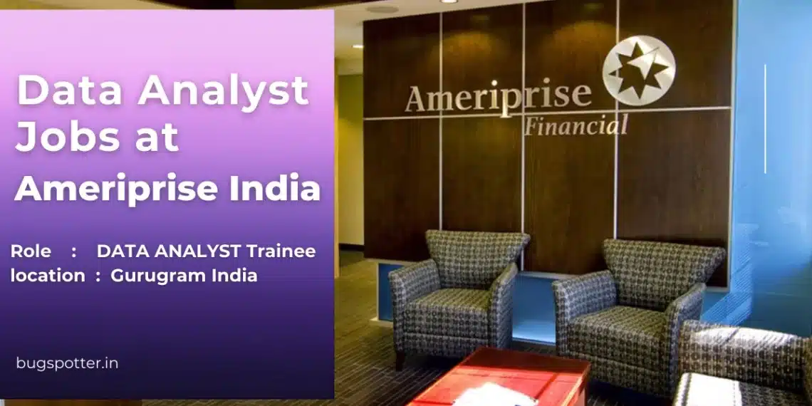 data analyst job vacancies at Ameriprise India