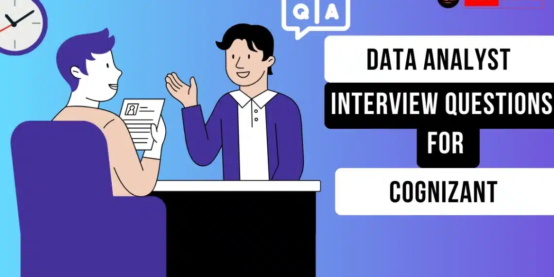 data analyst interview questions for Cognizant