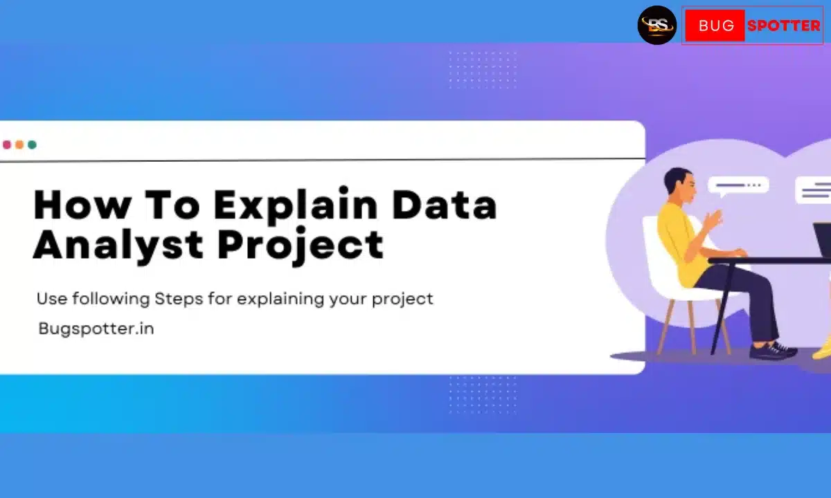 How to explain Data Analyst Project