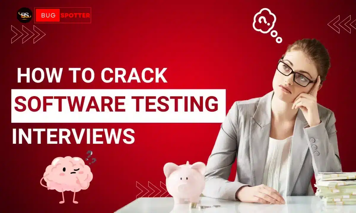 How to Crack Software Testing Interviews