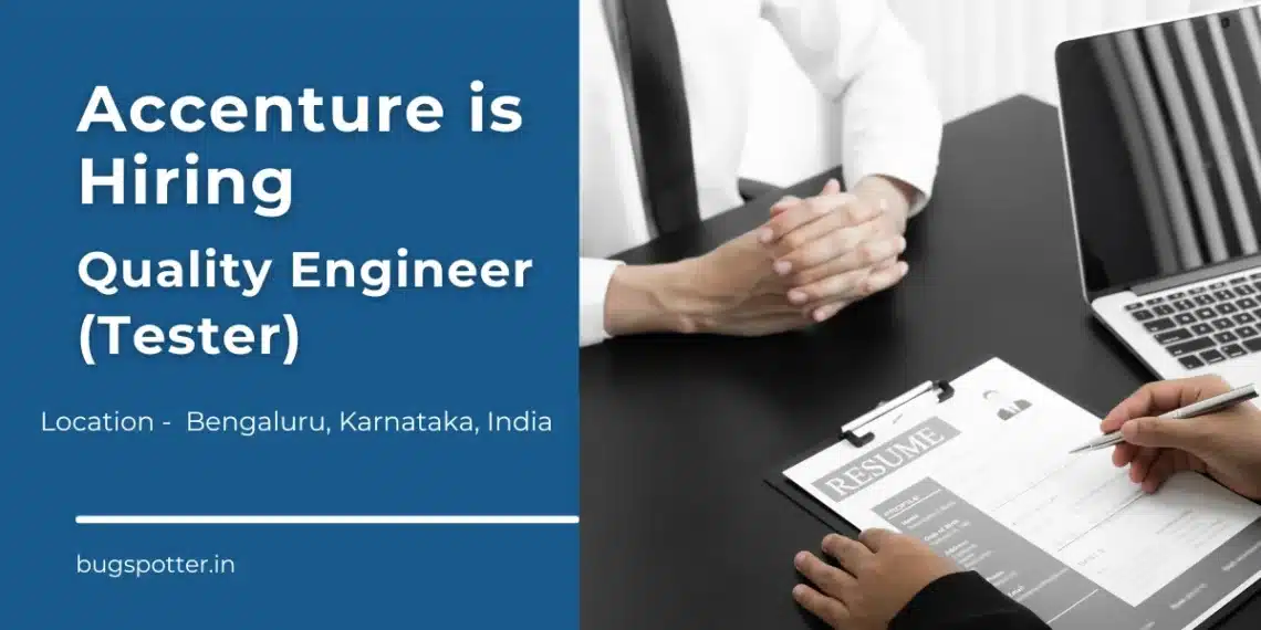 Accenture is Hiring Quality Engineer