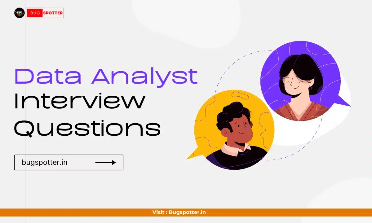 Data Analyst Interview Questions