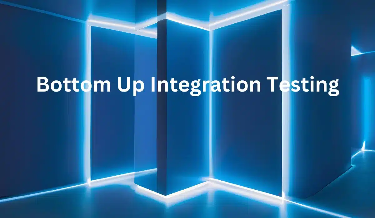 Bottom Up Integration Testing