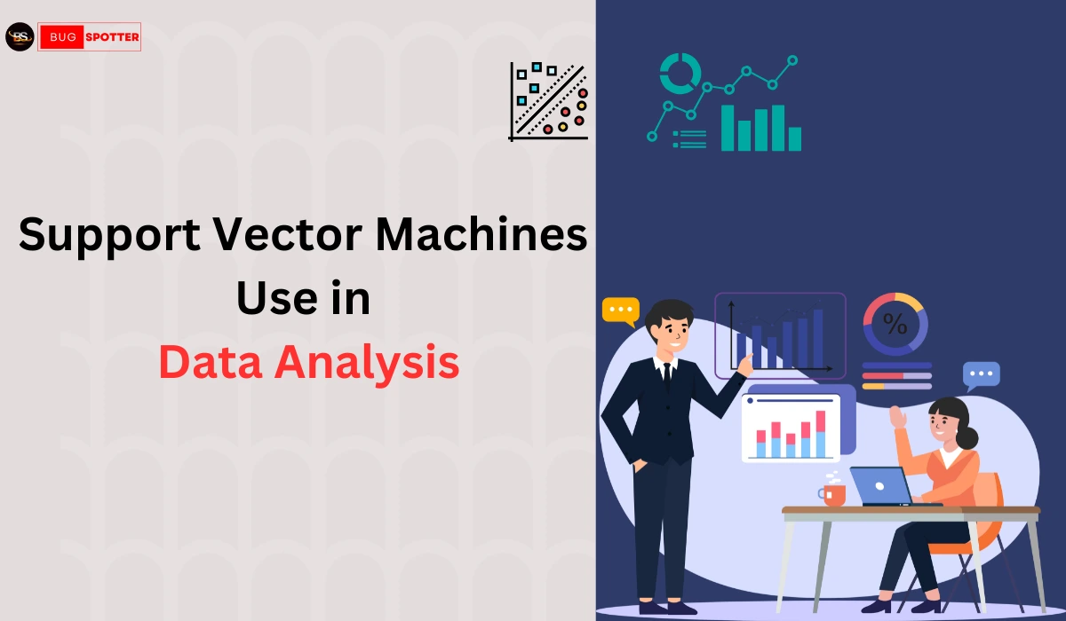 How to use Support Vector Machines in Data Analysis with example