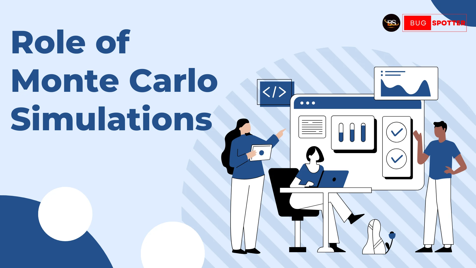 What is The Role of Monte Carlo Simulations in Data Analysis ?