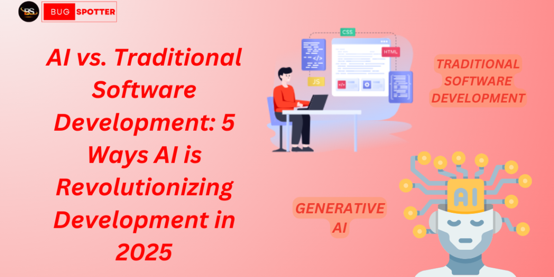 AI vs. Traditional Software Development