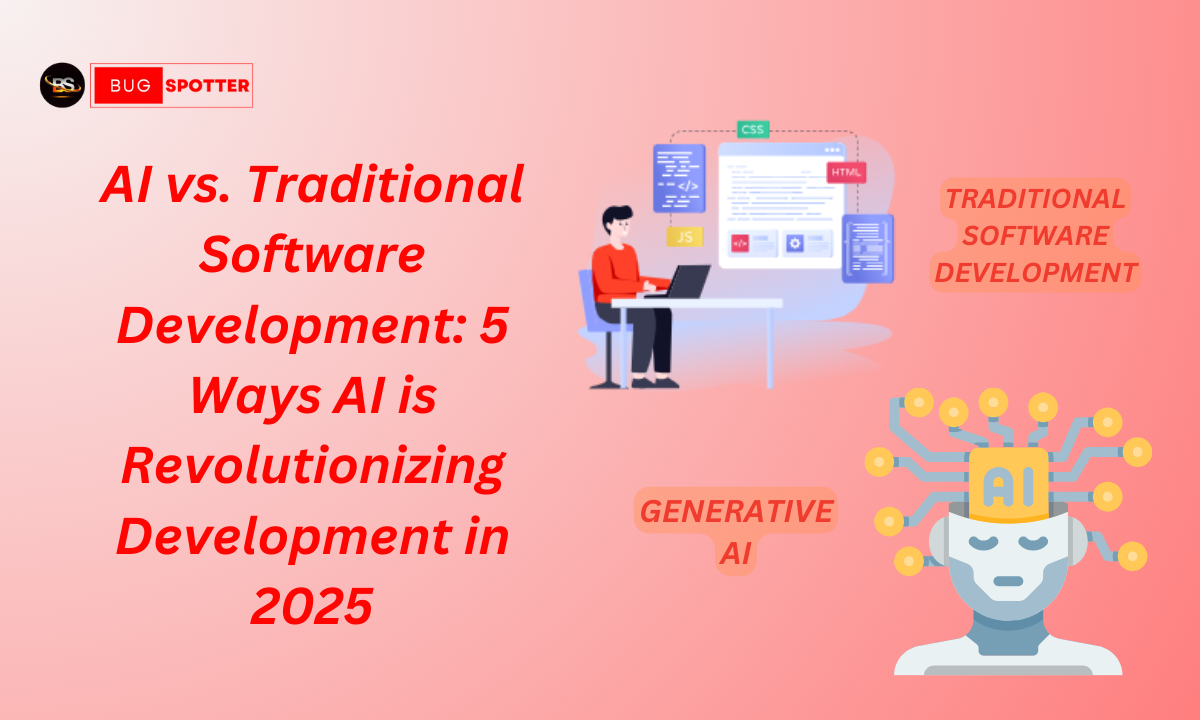 AI vs. Traditional Software Development