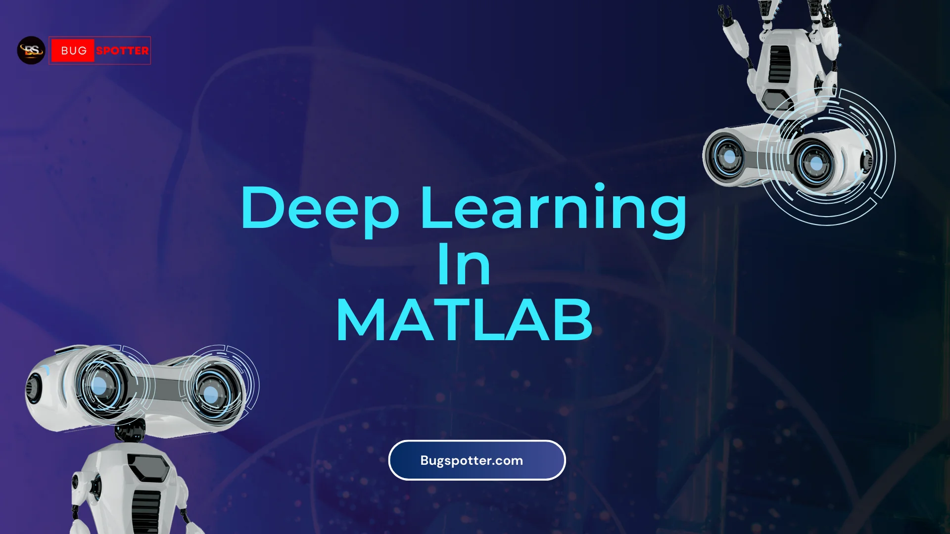 What is Deep Learning in MATLAB ?