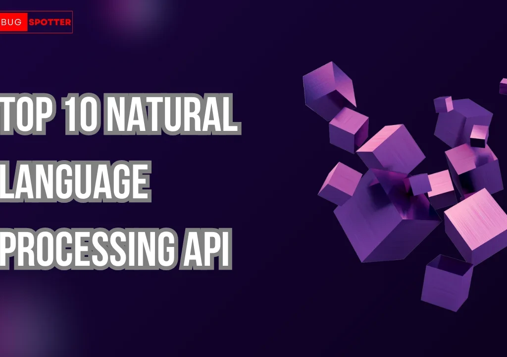 Top 10 Natural Language Processing API in 2025