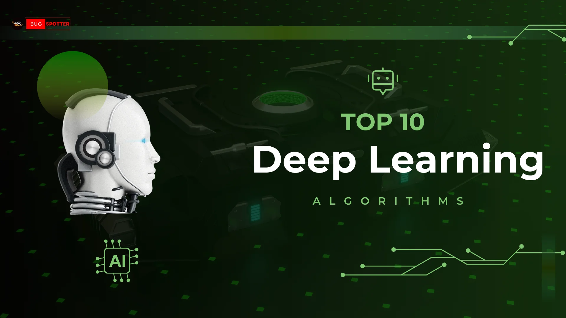 Top 10 Deep Learning Algorithms.