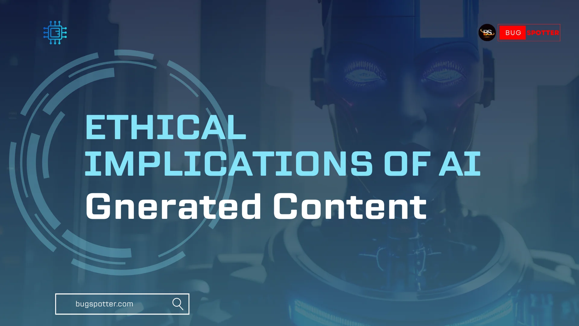 What is ethical implications of AI generated content ?